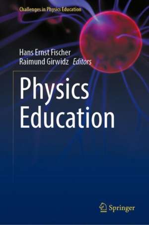 Physics Education de Hans Ernst Fischer