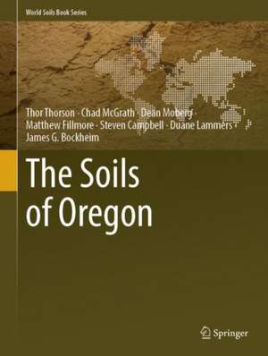 The Soils of Oregon de Thor Thorson