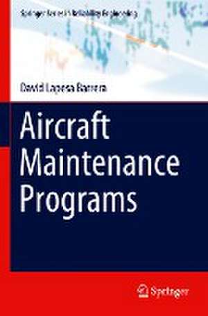 Lapesa Barrera, D: Aircraft Maintenance Programs