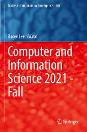 Computer and Information Science 2021 - Fall de Roger Lee