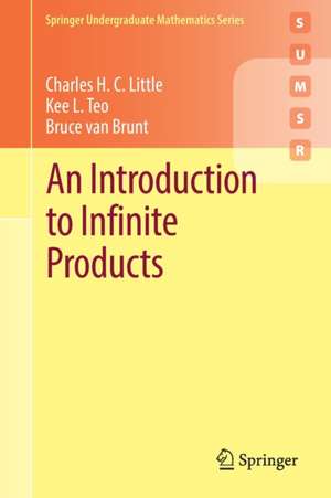 An Introduction to Infinite Products de Charles H. C. Little