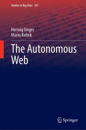 The Autonomous Web de Herwig Unger