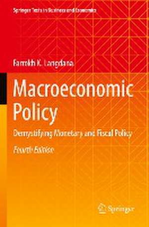 Macroeconomic Policy: Demystifying Monetary and Fiscal Policy de Farrokh K. Langdana