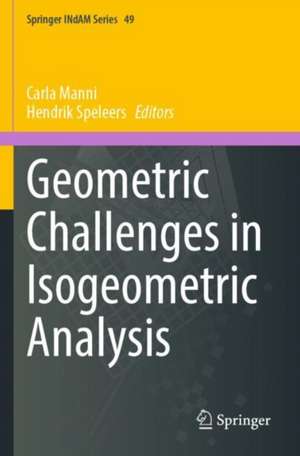 Geometric Challenges in Isogeometric Analysis de Carla Manni