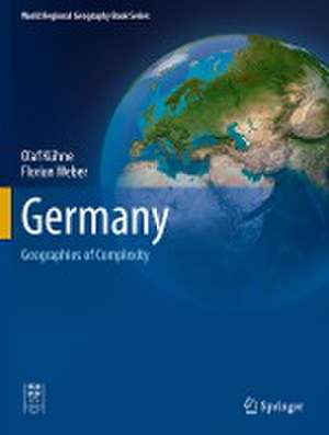 Germany: Geographies of Complexity de Olaf Kühne