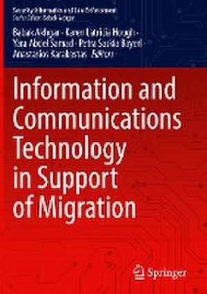 Information and Communications Technology in Support of Migration de Babak Akhgar