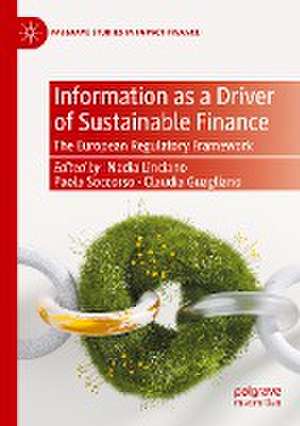 Information as a Driver of Sustainable Finance: The European Regulatory Framework de Nadia Linciano