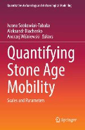 Quantifying Stone Age Mobility: Scales and Parameters de Iwona Sobkowiak-Tabaka