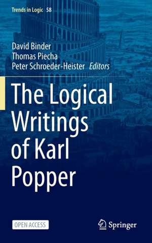 The Logical Writings of Karl Popper de David Binder