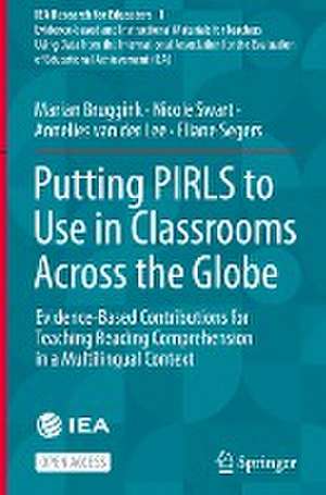 Putting PIRLS to Use in Classrooms Across the Globe: Evidence-Based Contributions for Teaching Reading Comprehension in a Multilingual Context de Marian Bruggink