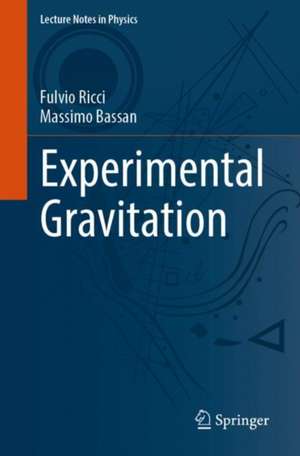 Experimental Gravitation de Fulvio Ricci