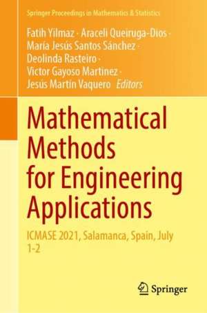 Mathematical Methods for Engineering Applications: ICMASE 2021, Salamanca, Spain, July 1–2 de Fatih Yilmaz