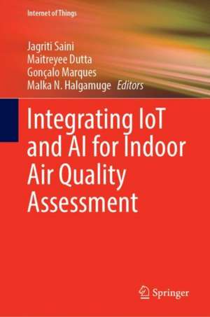 Integrating IoT and AI for Indoor Air Quality Assessment de Jagriti Saini