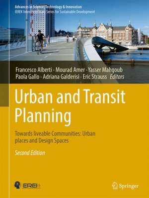 Urban and Transit Planning: Towards Liveable Communities: Urban places and Design Spaces de Francesco Alberti