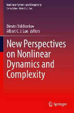 New Perspectives on Nonlinear Dynamics and Complexity de Dimitri Volchenkov