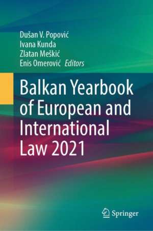 Balkan Yearbook of European and International Law 2021 de Dušan V. Popović