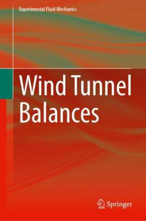 Wind Tunnel Balances de Klaus Hufnagel