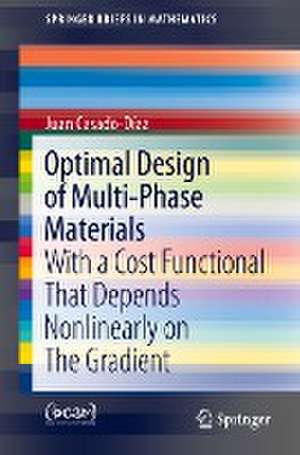 Optimal Design of Multi-Phase Materials: With a Cost Functional That Depends Nonlinearly on The Gradient de Juan Casado-Díaz