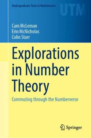 Explorations in Number Theory: Commuting through the Numberverse de Cam McLeman