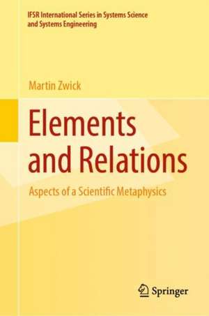 Elements and Relations de Martin Zwick