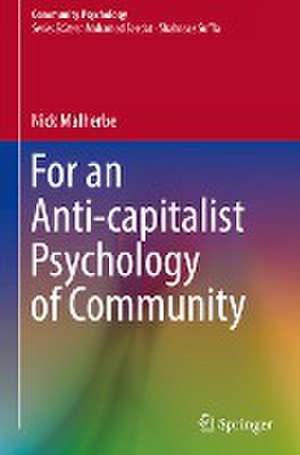 For an Anti-capitalist Psychology of Community de Nick Malherbe