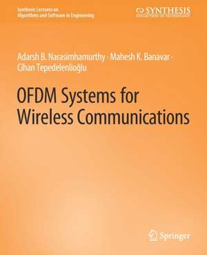 OFDM Systems for Wireless Communications de Adarsh Narasimhamurthy