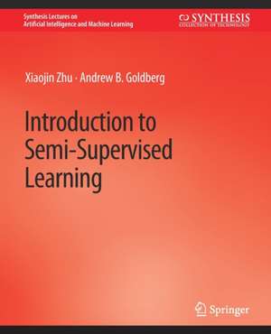 Introduction to Semi-Supervised Learning de Xiaojin Zhu