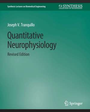 Quantitative Neurophysiology de Joseph Tranquillo