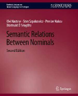 Semantic Relations Between Nominals, Second Edition de Vivi Nastase