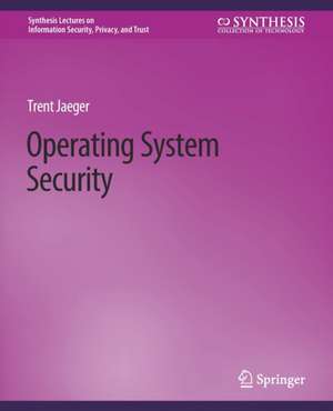 Operating System Security de Trent Jaeger