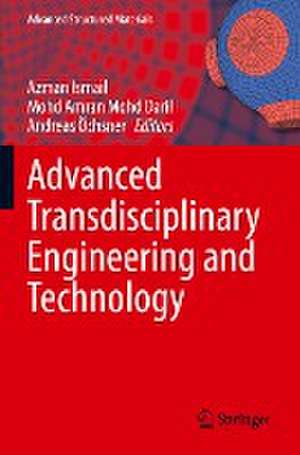 Advanced Transdisciplinary Engineering and Technology de Azman Ismail