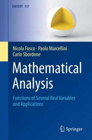 Mathematical Analysis: Functions of Several Real Variables and Applications de Nicola Fusco