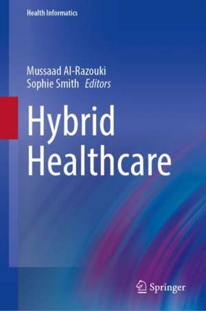 Hybrid Healthcare de Mussaad Al-Razouki