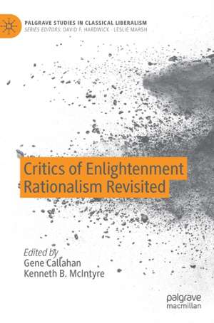 Critics of Enlightenment Rationalism Revisited de Gene Callahan