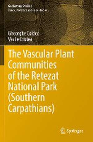 The Vascular Plant Communities of the Retezat National Park (Southern Carpathians) de Gheorghe Coldea