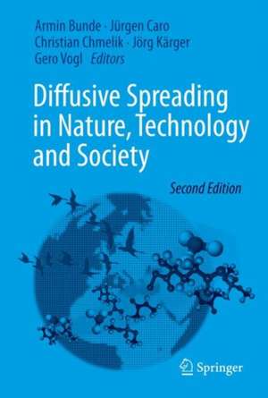 Diffusive Spreading in Nature, Technology and Society de Armin Bunde