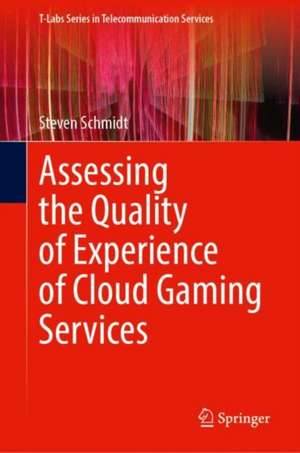 Assessing the Quality of Experience of Cloud Gaming Services de Steven Schmidt