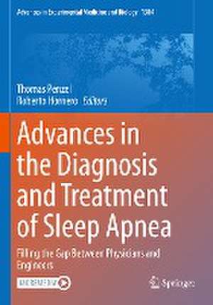 Advances in the Diagnosis and Treatment of Sleep Apnea: Filling the Gap Between Physicians and Engineers de Thomas Penzel