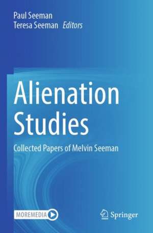 Alienation Studies de Paul Seeman
