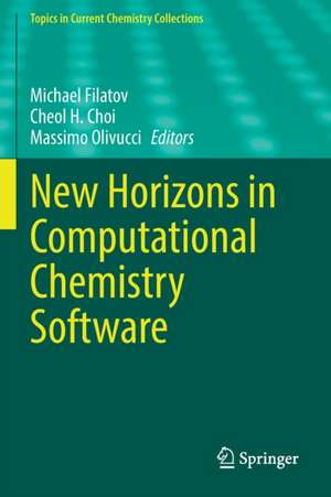 New Horizons in Computational Chemistry Software de Michael Filatov