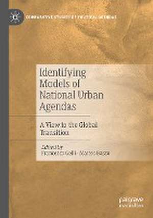 Identifying Models of National Urban Agendas: A View to the Global Transition de Francesca Gelli