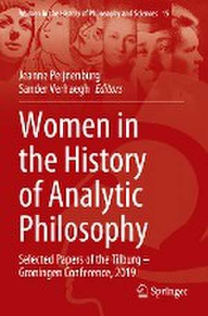 Women in the History of Analytic Philosophy: Selected Papers of the Tilburg – Groningen Conference, 2019 de Jeanne Peijnenburg