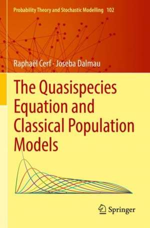 The Quasispecies Equation and Classical Population Models de Raphaël Cerf