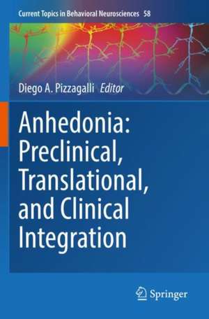 Anhedonia: Preclinical, Translational, and Clinical Integration de Diego A. Pizzagalli