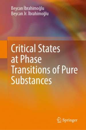 Critical States at Phase Transitions of Pure Substances de Beycan İbrahimoğlu