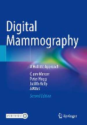 Digital Mammography: A Holistic Approach de Claire Mercer