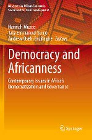 Democracy and Africanness: Contemporary Issues in Africa’s Democratization and Governance de Hannah Muzee