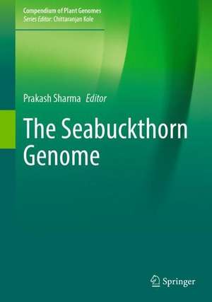 The Seabuckthorn Genome de Prakash C. Sharma