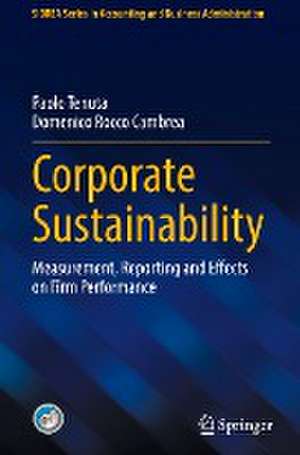 Corporate Sustainability: Measurement, Reporting and Effects on Firm Performance de Paolo Tenuta