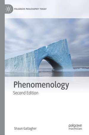 Phenomenology de Shaun Gallagher